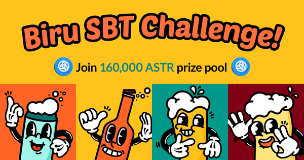 Mint, Collect, and Win with ASTR: Biru SBT Challenge!